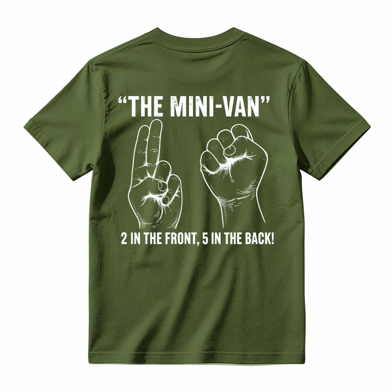 The Minivan 2 in The Front 5 in The Back Funny Humor Joke T-Shirt