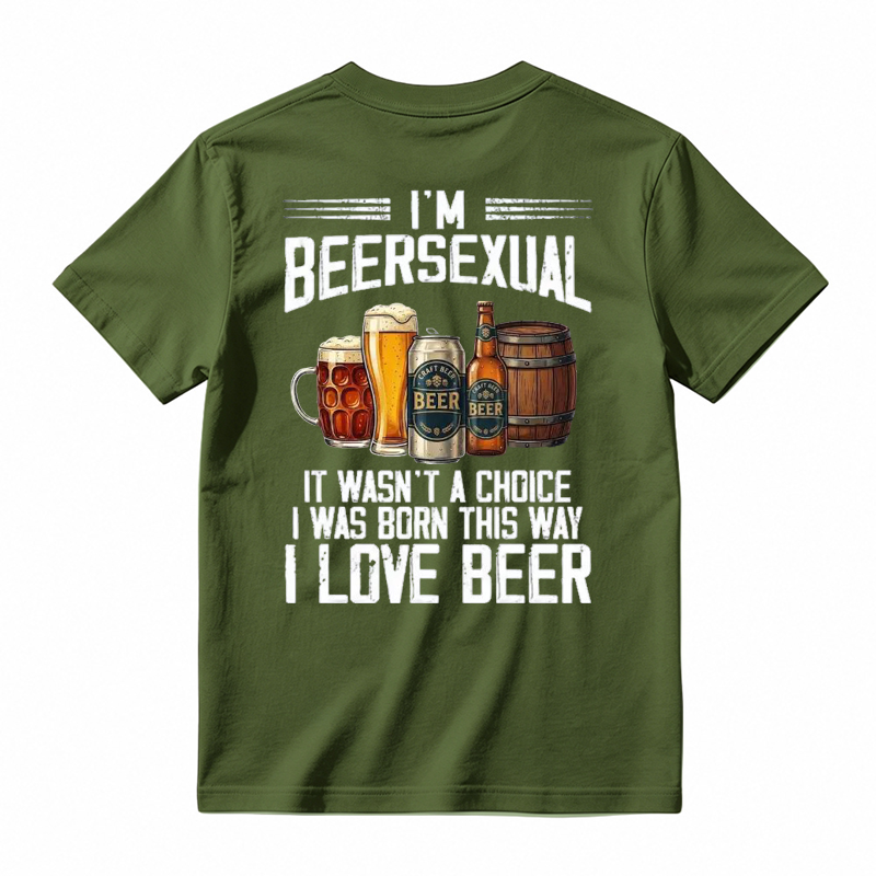 I'm Beersexual It Wasn't A Choice I Was Born This Way I Love Beer Funny T-shirt