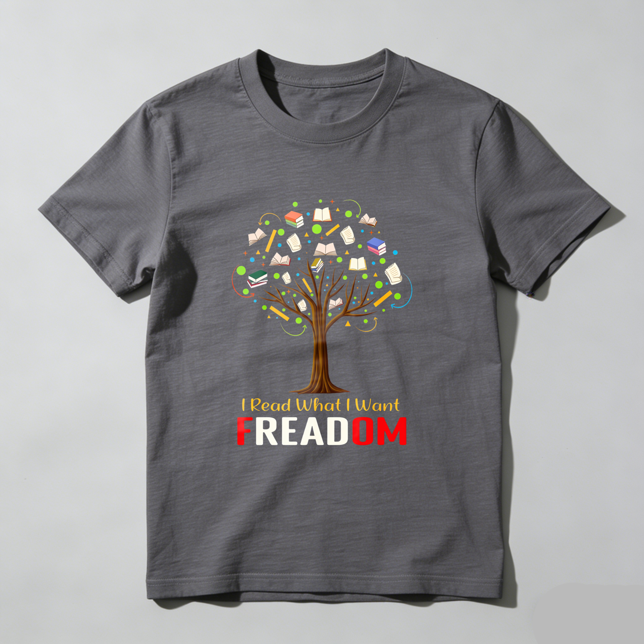 Wardrobecart I Read What I Want Freadom Tree Books Tshirt