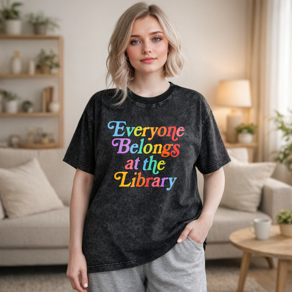 Wardrobecart Everyone Belongs At The Library Unisex Washed T-shirt