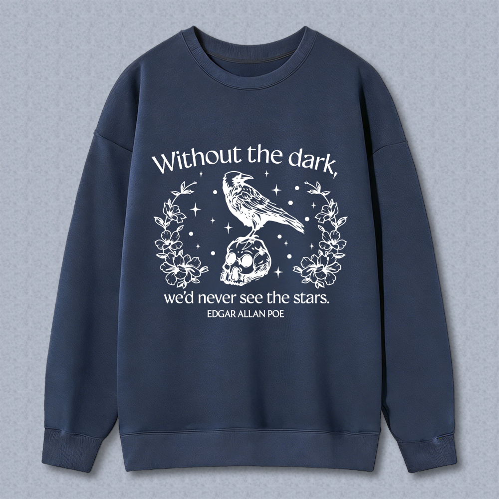 Wardrobecart Raven Skull Flowers Stars Quote Edgar Allan Poe Unisex Classic Sweatshirt