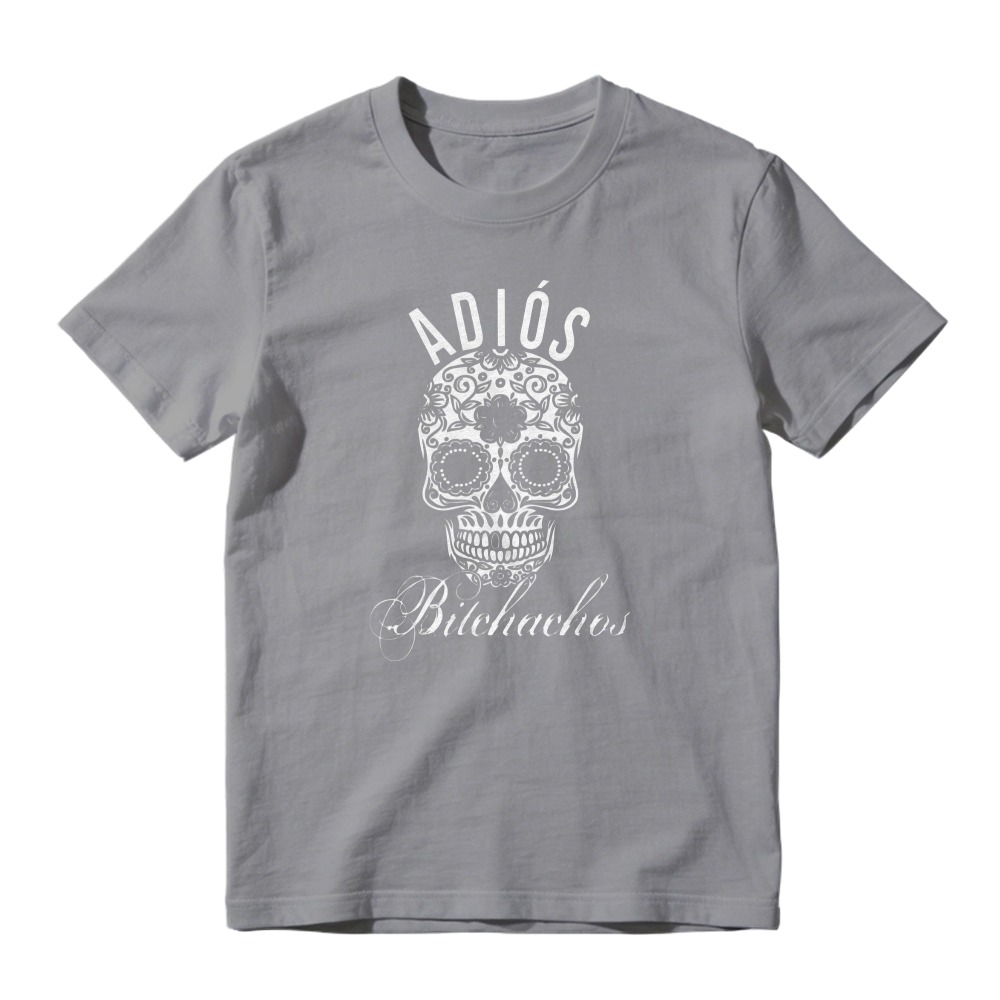 Adios Bitchachos Sugar Skull Day Of The Dead Graphic T-shirt