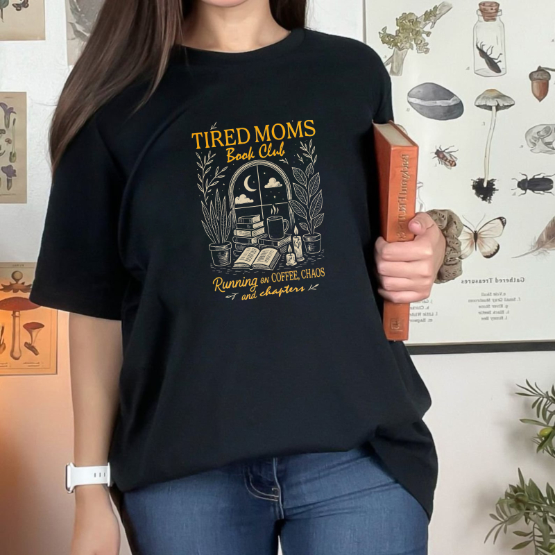 Wardrobecart Tired Moms Book Club Running On Coffee Chaos And Chapters Unisex Classic T-shirt