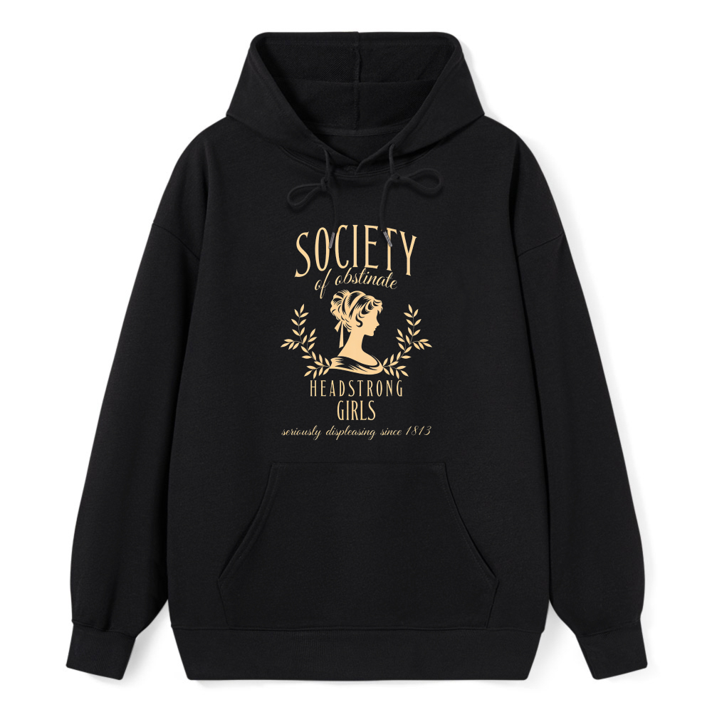 Wardrobecart Society Of Obstinate Headstrong Girls Unisex Classic Hoodie