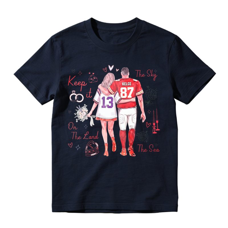 Keep It On The Land The Sky The Sea Football Couple Jersey Number 13 And 87 Kelsey Unisex Classic T-shirt