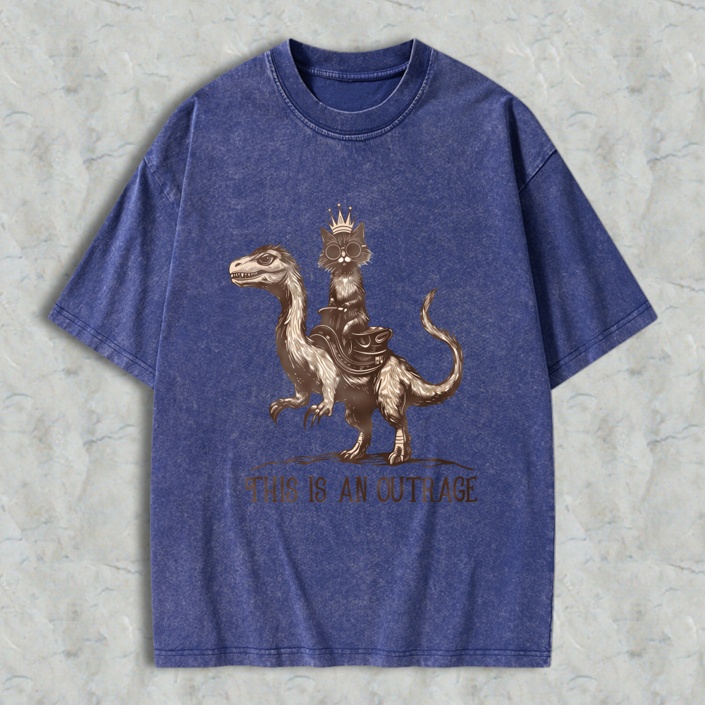 Wardrobecart Cat Riding Dinosaur With Crown And Text This Is An Outrage Unisex Washed T-shirt