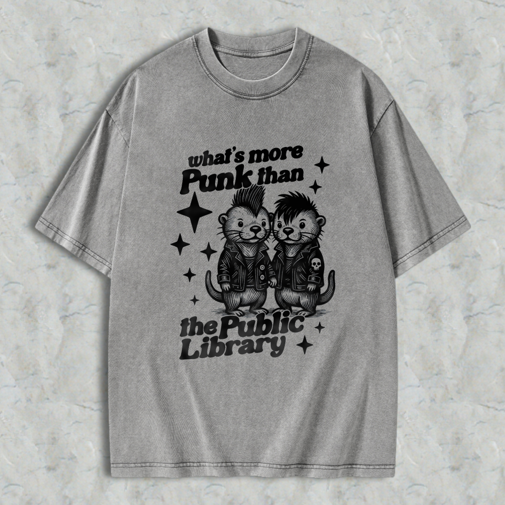 Wardrobecart Punk Otters With Leather Jackets And Spiky Hair What S More Punk Than The Public Library Unisex Washed T-shirt