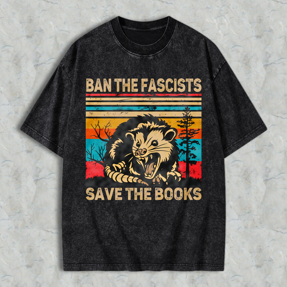 Wardrobecart Ban The Fascists Save The Books Opossum Vintage Design Unisex Washed T-shirt