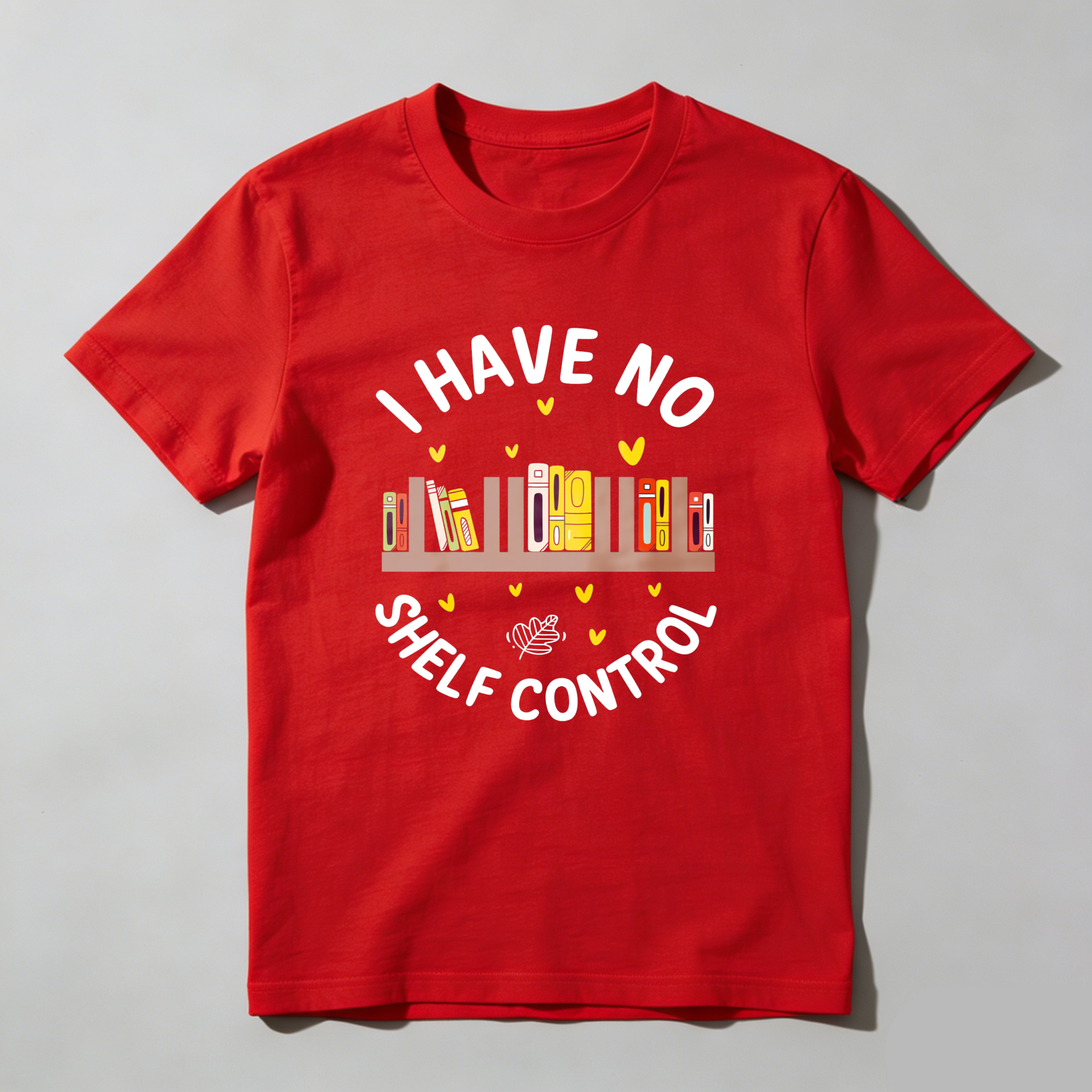 Wardrobecart I Have No Shelf Control Tshirt