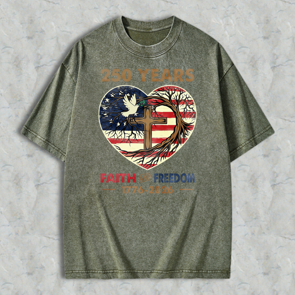 250 Years Faith And Freedom American Flag Heart Cross Dove Tree Washed T-shirt