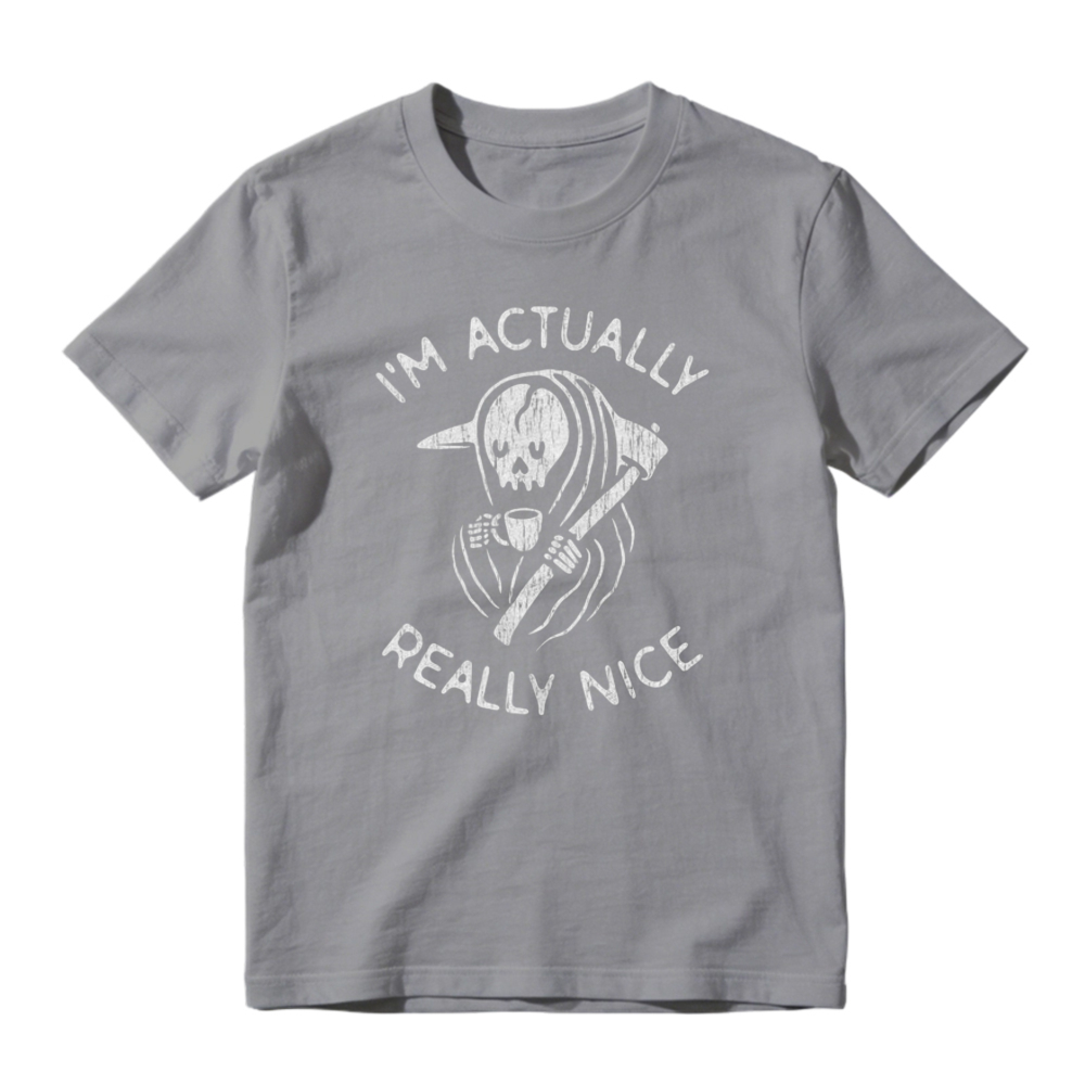 I'm Actually Really Nice Skull Grim Reaper Funny Quote Graphic T-shirt