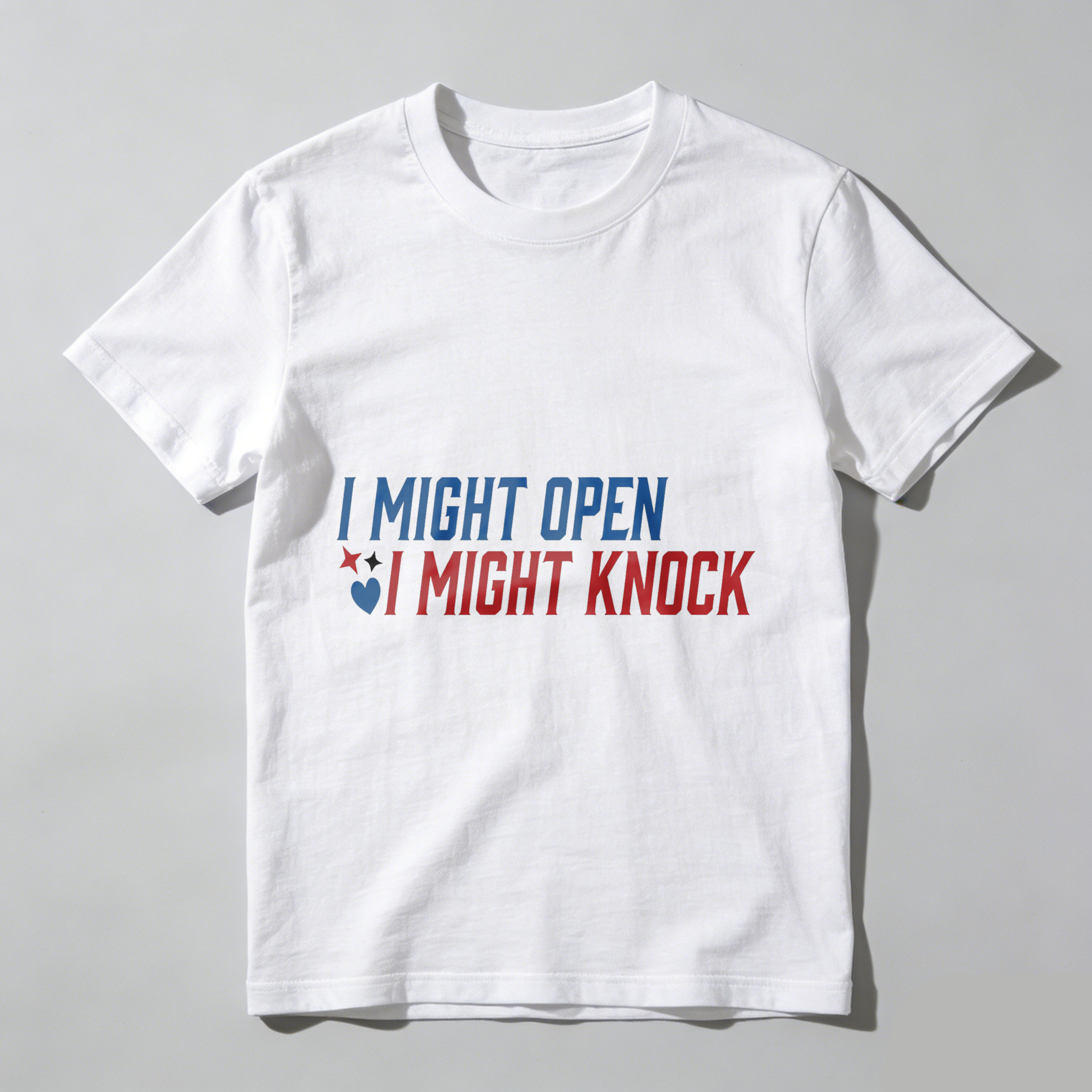 Wardrobecart I Might Open I Might Knock Tshirt
