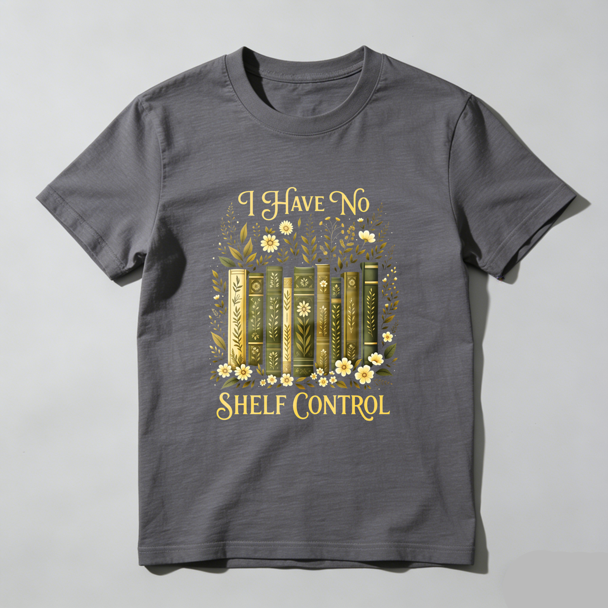 Wardrobecart I Have No Shelf Control Bookshelf Floral Design Unisex Classic T-shirt