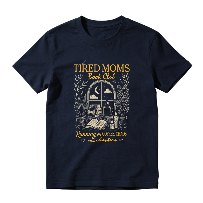 Wardrobecart Tired Moms Book Club Running On Coffee Chaos And Chapters Unisex Classic T-shirt
