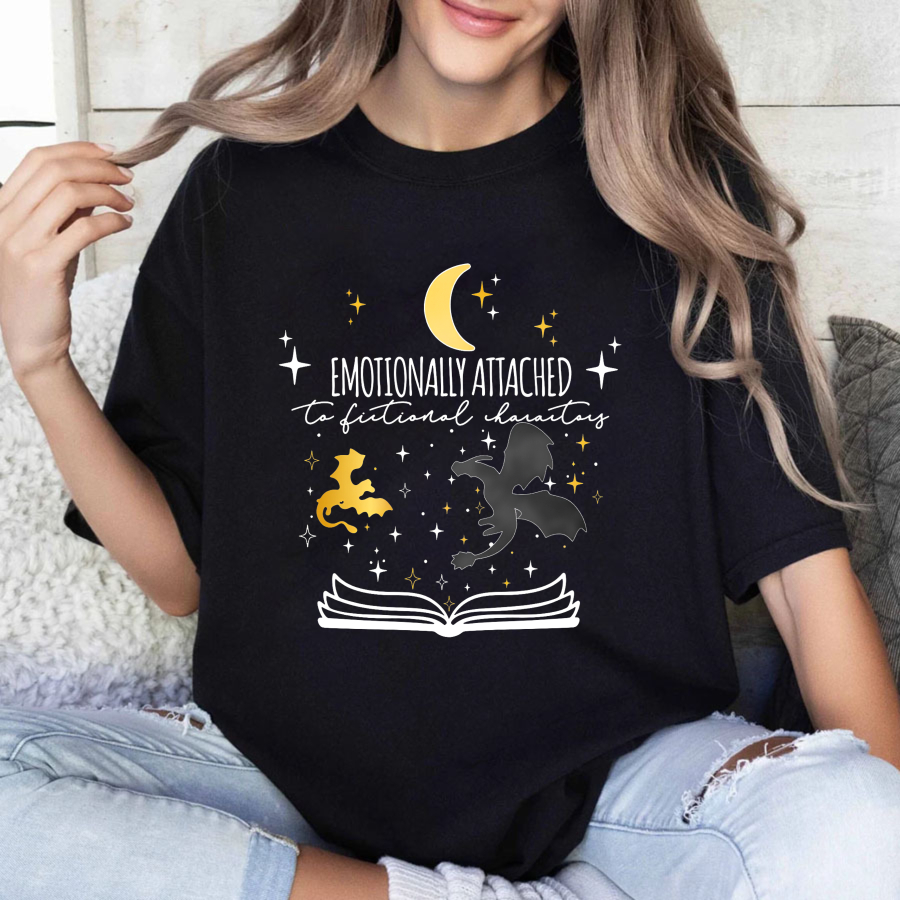 Wardrobecart Emotionally Attached To Fictional Characters Tshirt