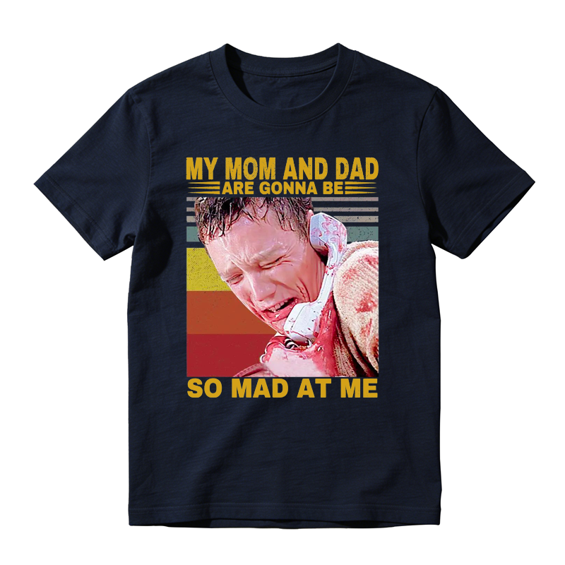 My Mom And Dad Are Gonna Be So Mad At Me Funny Retro Sunset Movie Quote T-shirt