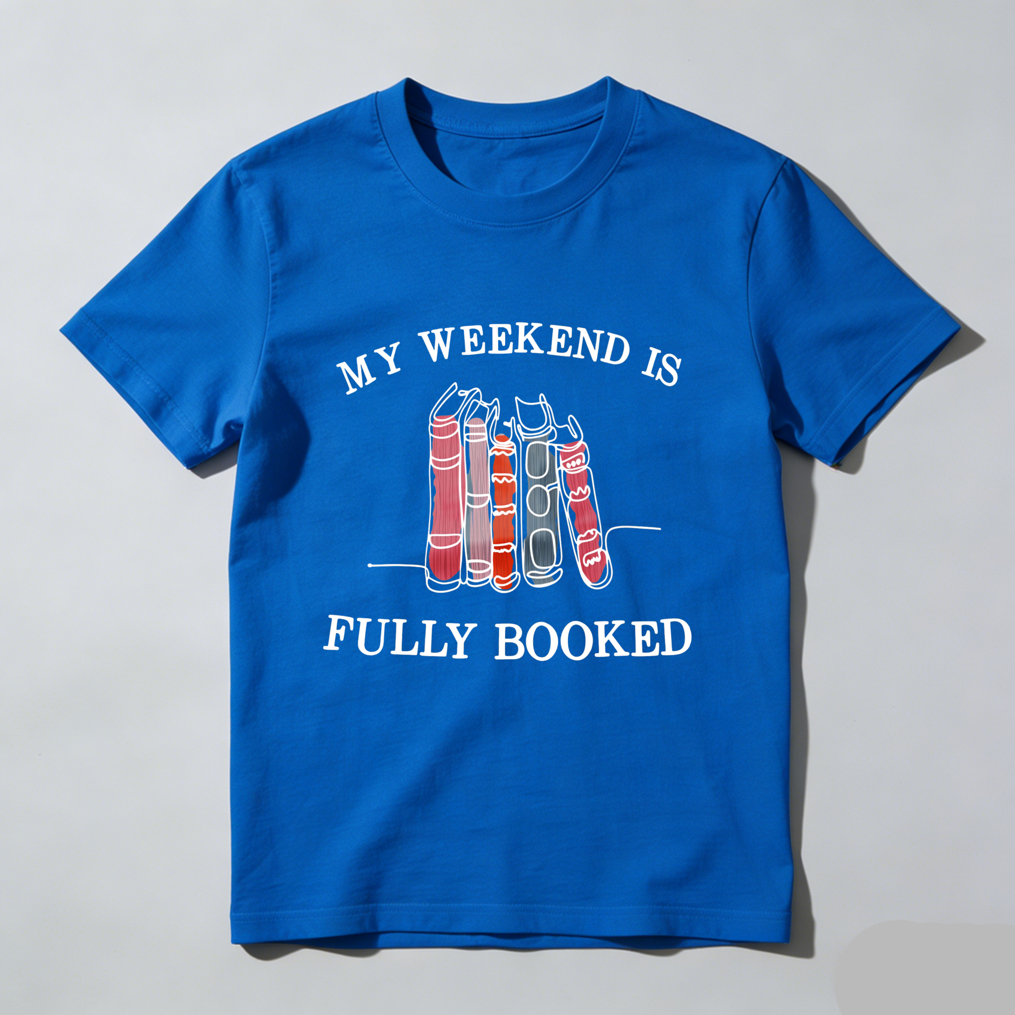 Wardrobecart My Weekend Is Fully Booked Yoga Tshirt