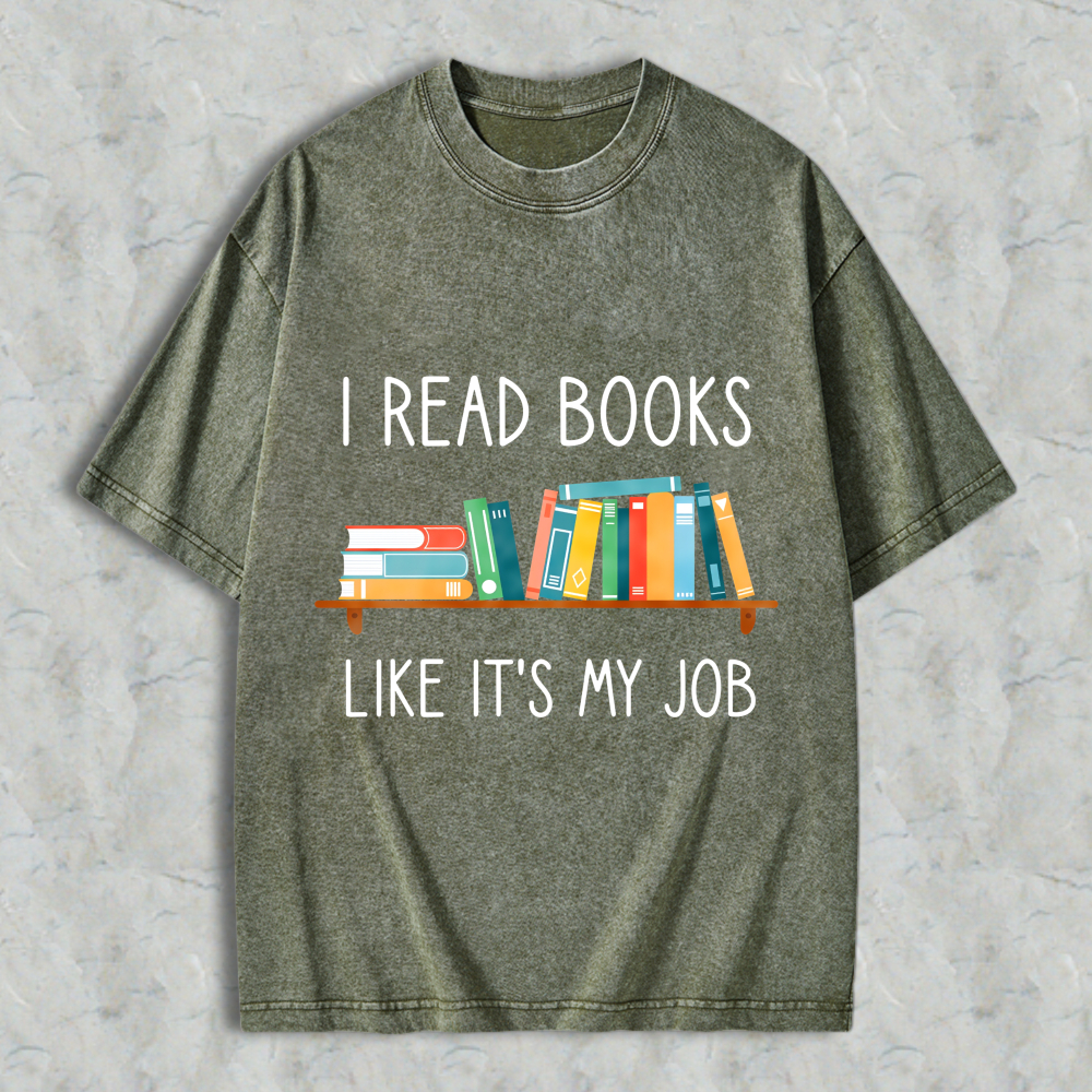 Wardrobecart I Read Books Like Its My Job With Bookshelf Design Unisex Washed T-shirt