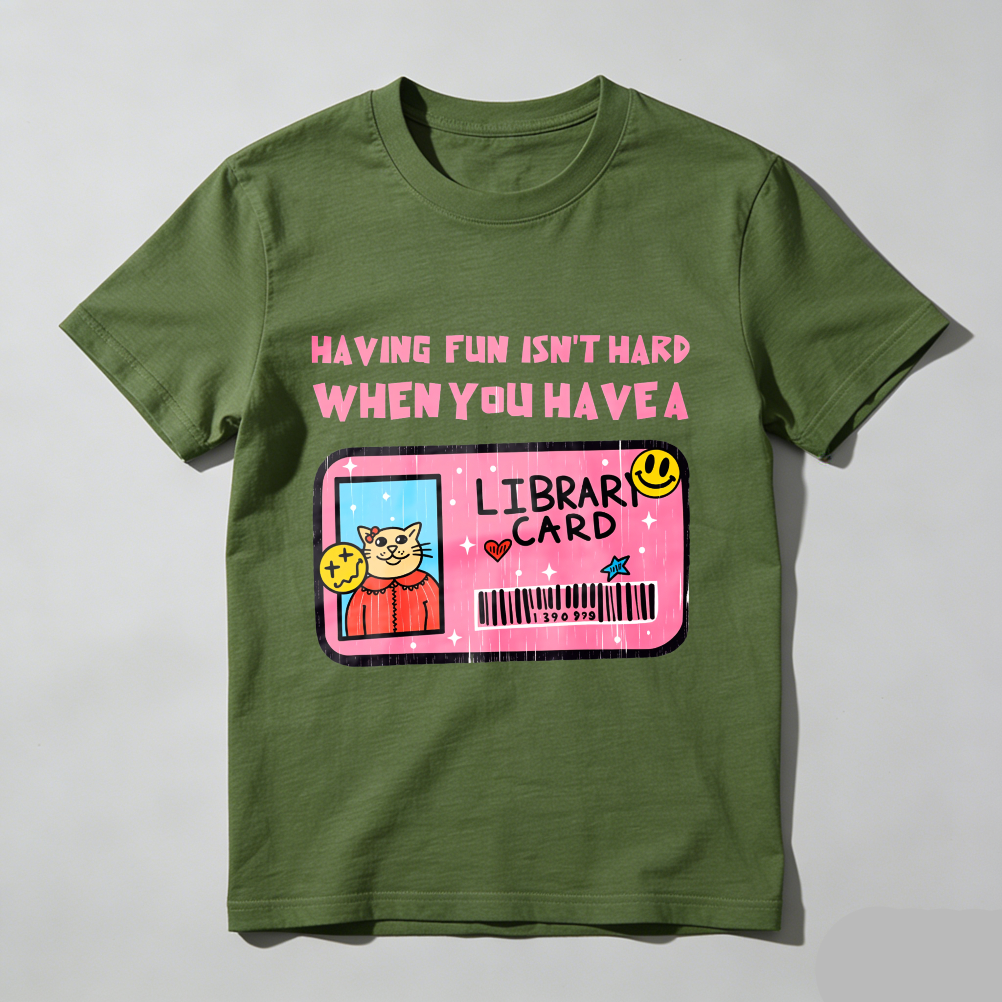 Wardrobecart Having Fun Isn't Hard When You Have A Library Card Tshirt