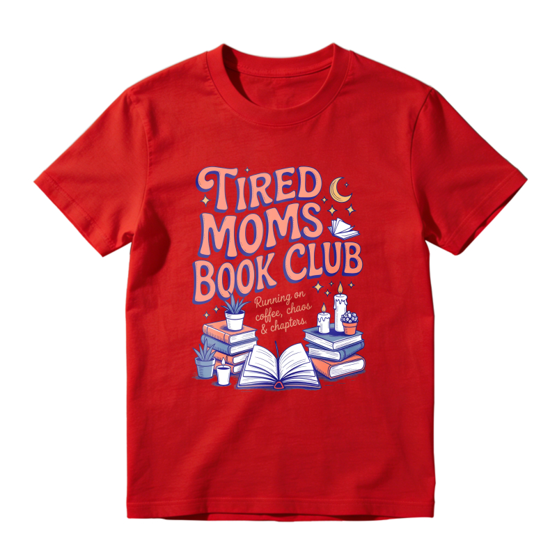 Wardrobecart Tired Moms Book Club Coffee Chaos And Chapters Unisex Classic T-shirt