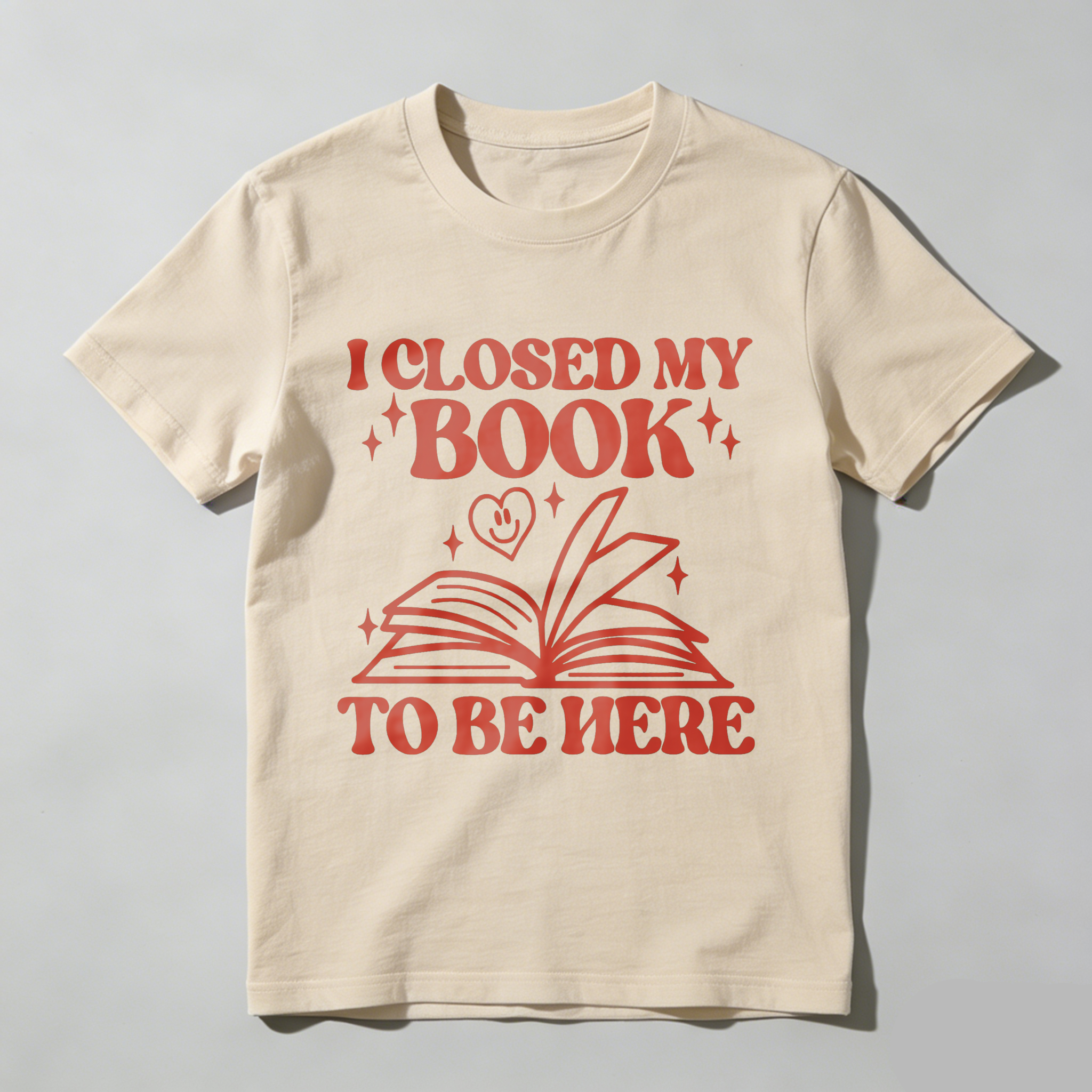 Wardrobecart I Closed My Book To Be Here Tshirt