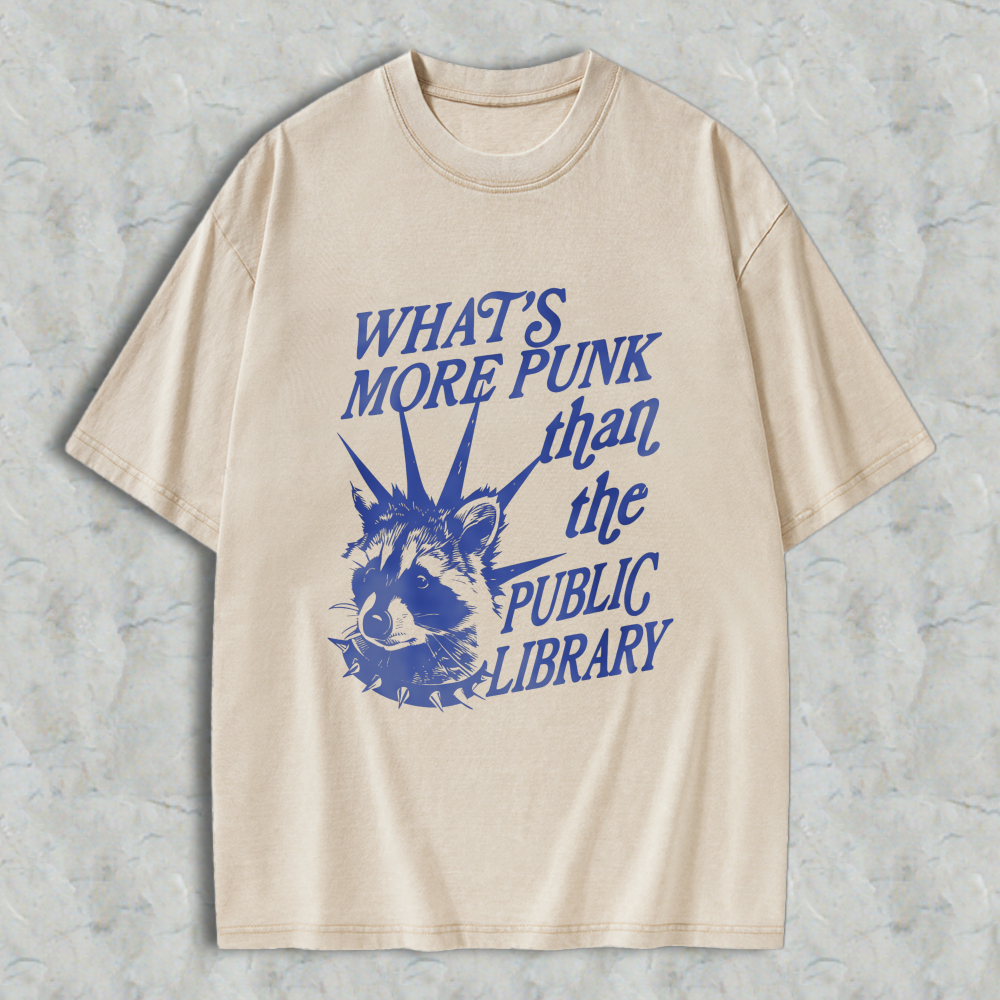 Wardrobecart Whats More Punk Than The Public Library Graphic Unisex Washed T-shirt