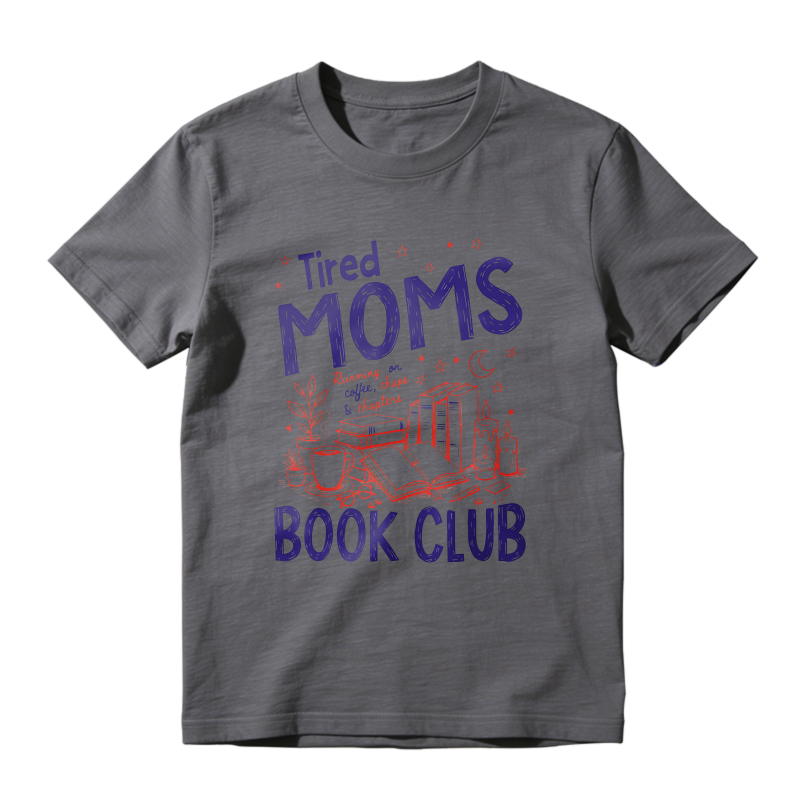 Wardrobecart Tired Moms Book Club With Books Coffee And Candles Unisex Classic T-shirt