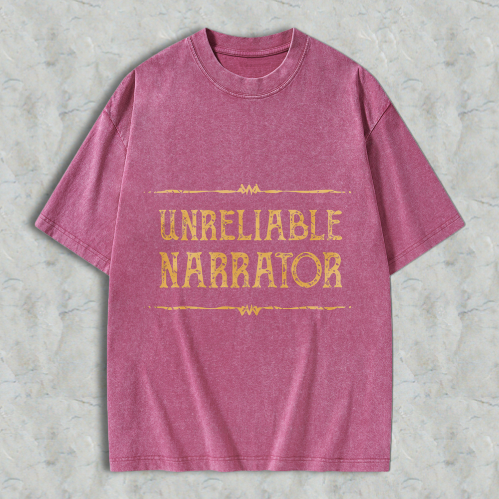 Wardrobecart Unreliable Narrator Text Design Unisex Washed T-shirt