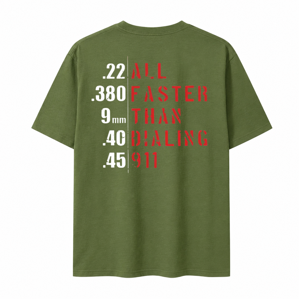 All Faster Than Dialing 911 T-shirt