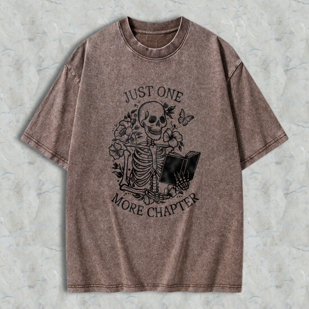 Wardrobecart Skeleton Reading Book With Flowers And Butterflies Just One More Chapter Unisex Washed T-shirt