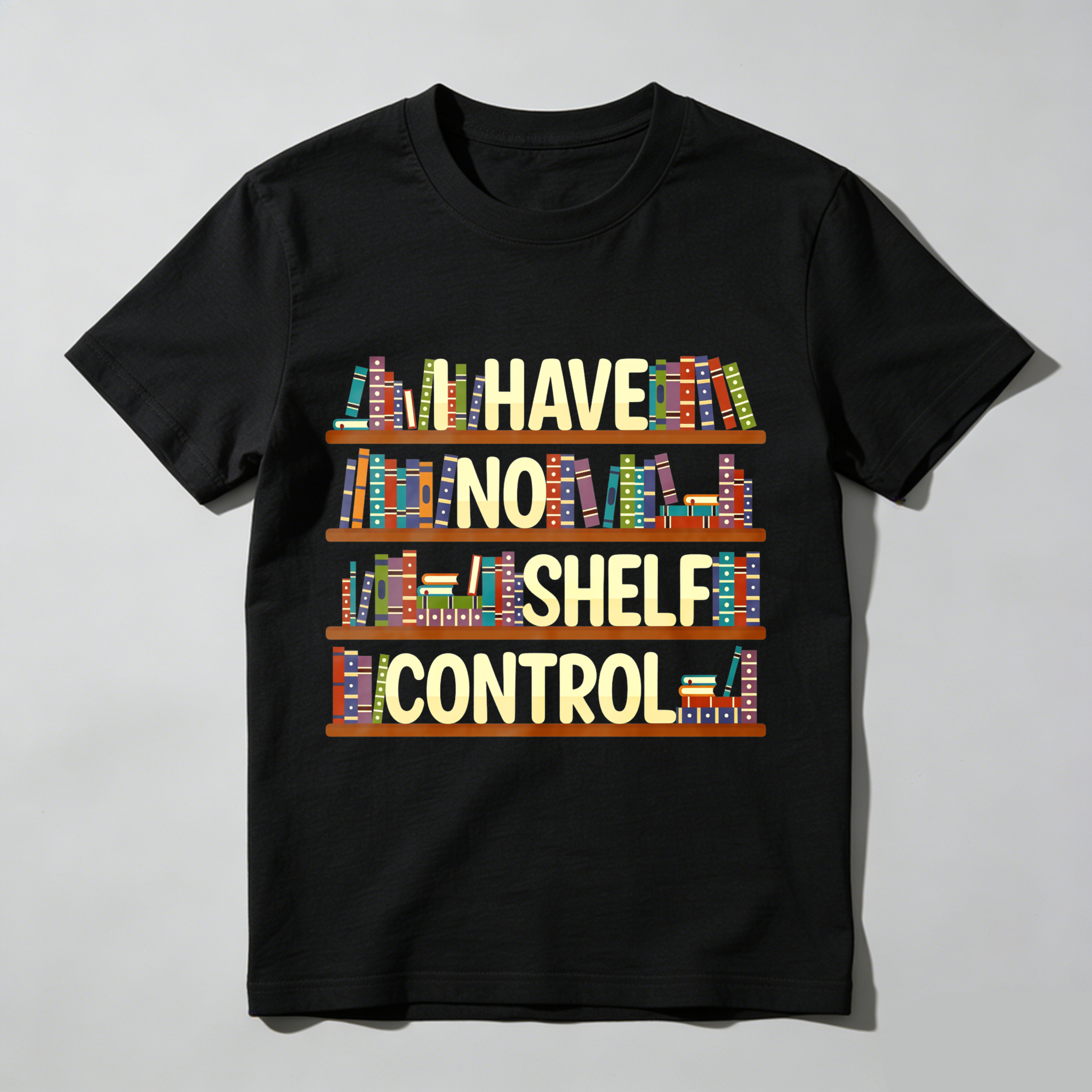 Wardrobecart Bookshelf Have No Shelf Control Unisex Classic T-shirt