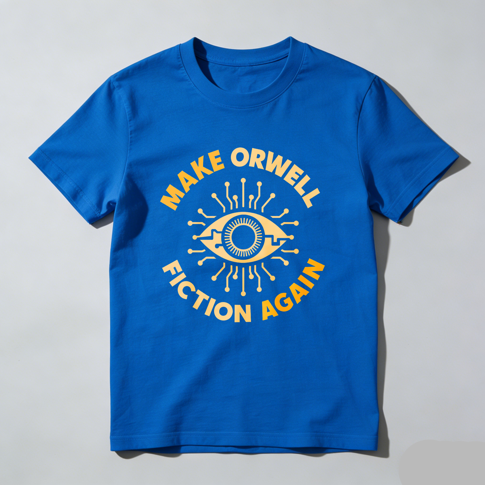 Wardrobecart Make Orwell Fiction Again Eye Symbol tshirt