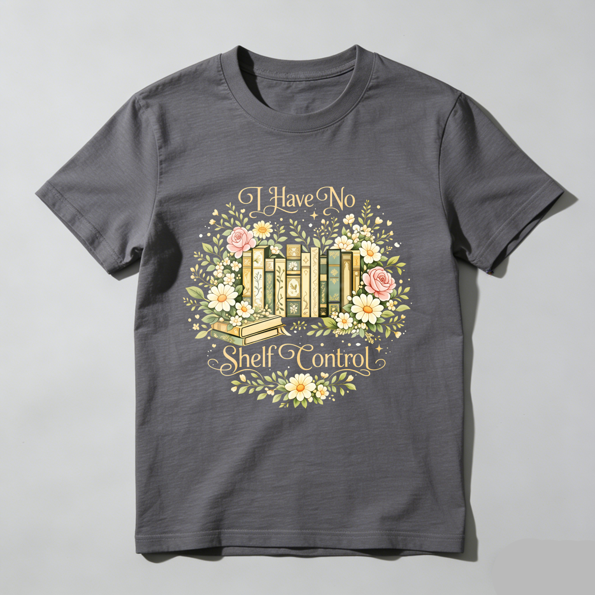 Wardrobecart I Have No Shelf Control Bookshelf Floral Design Unisex Classic T-shirt