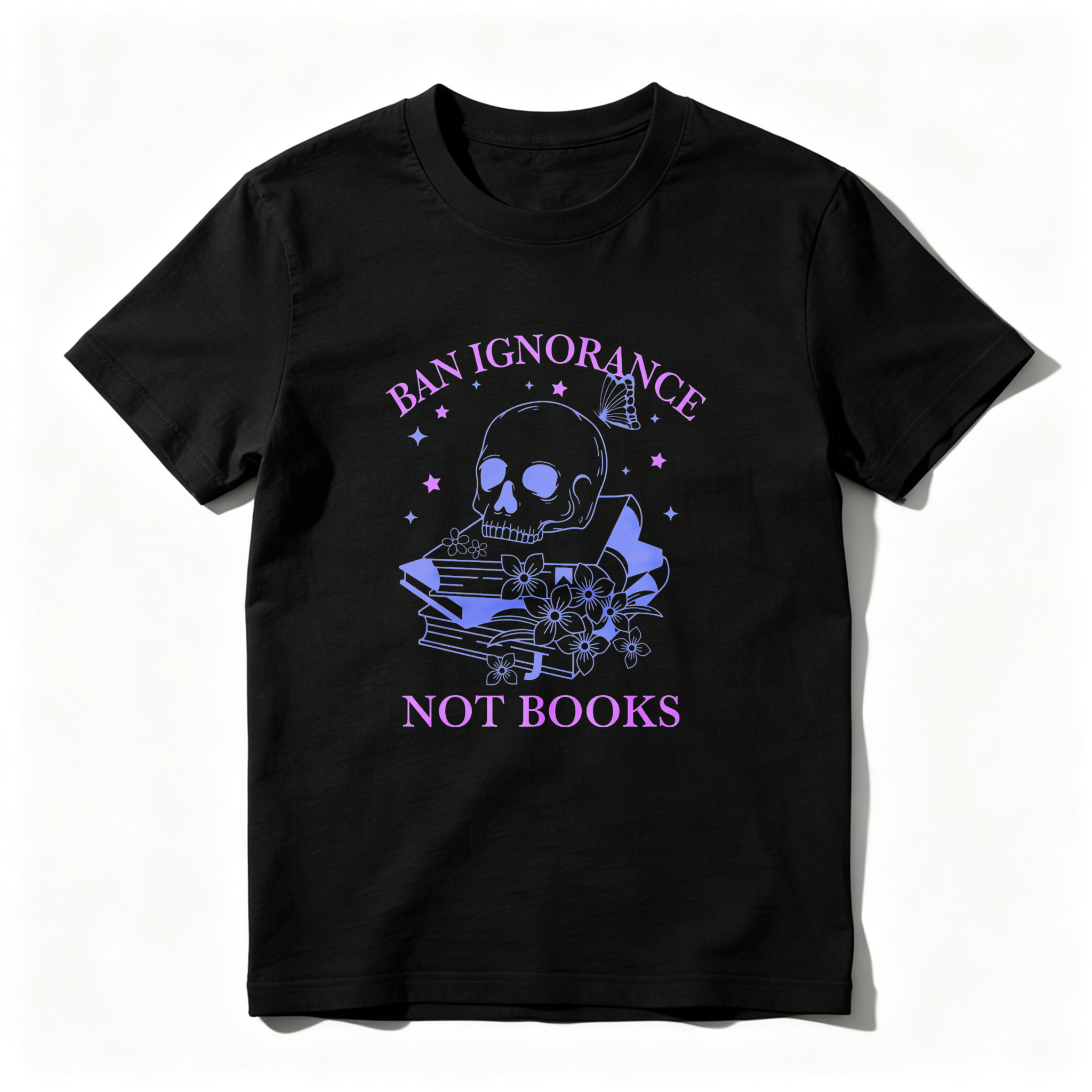 Wardrobecart Ban Ignorance Not Books Skull Books Flowers Stars Tshirt