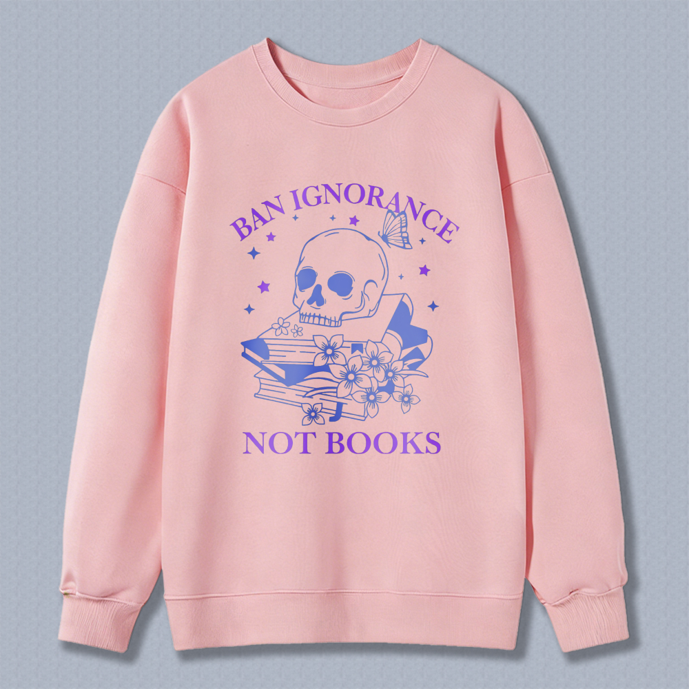 Wardrobecart Skull With Books And Flowers Ban Ignorance Not Books Unisex Classic Sweatshirt