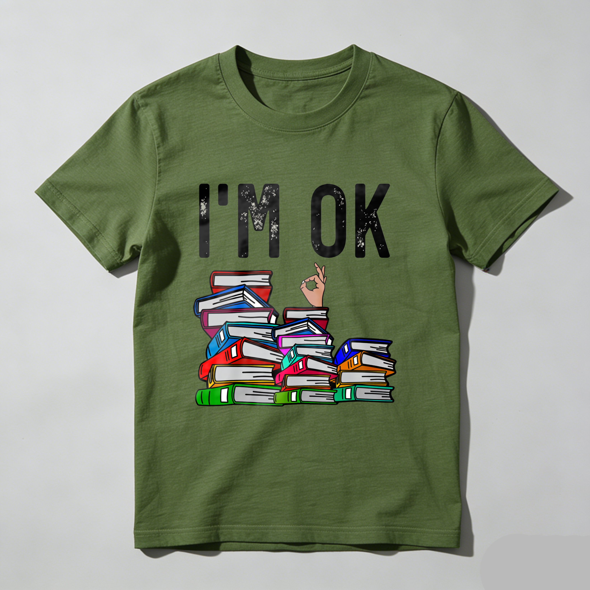 Wardrobecart I'm Ok With Books Stack Design Tshirt