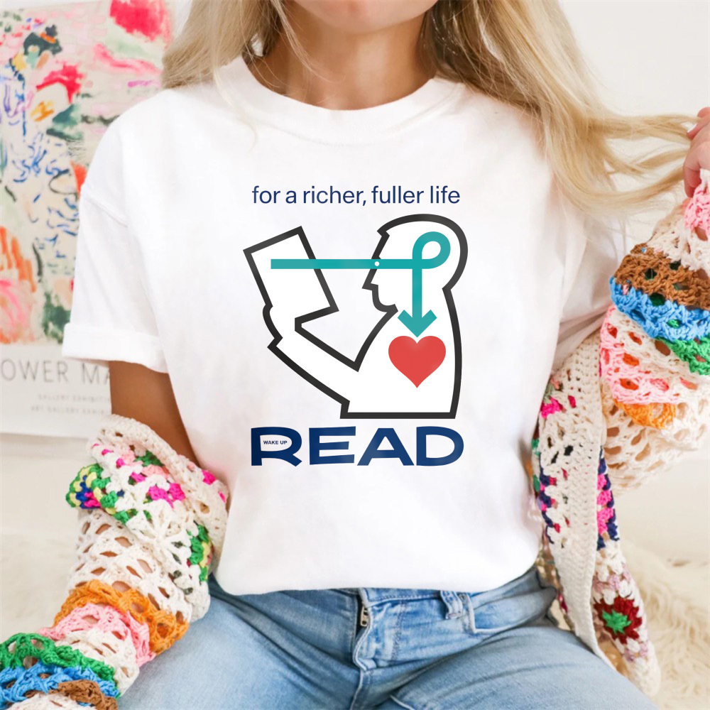 Wardrobecart For A Richer Fuller Life Read Tshirt 100% cotton