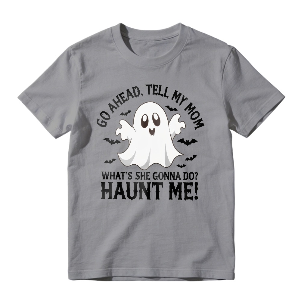 Funny Ghost Haunt Me Quote, Unisex Classic T-shirt