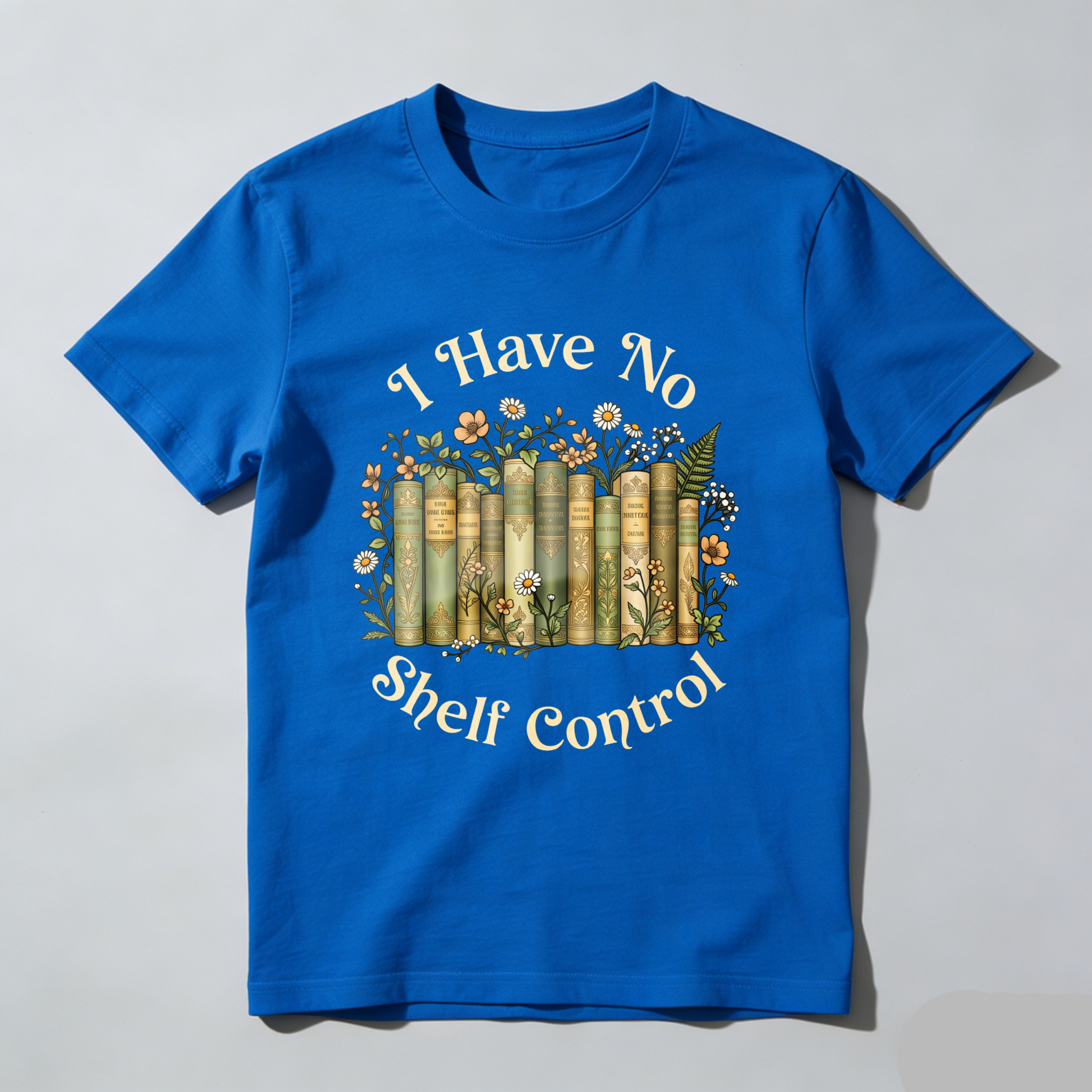Wardrobecart I Have No Shelf Control Bookshelf Floral Design Unisex Classic T-shirt