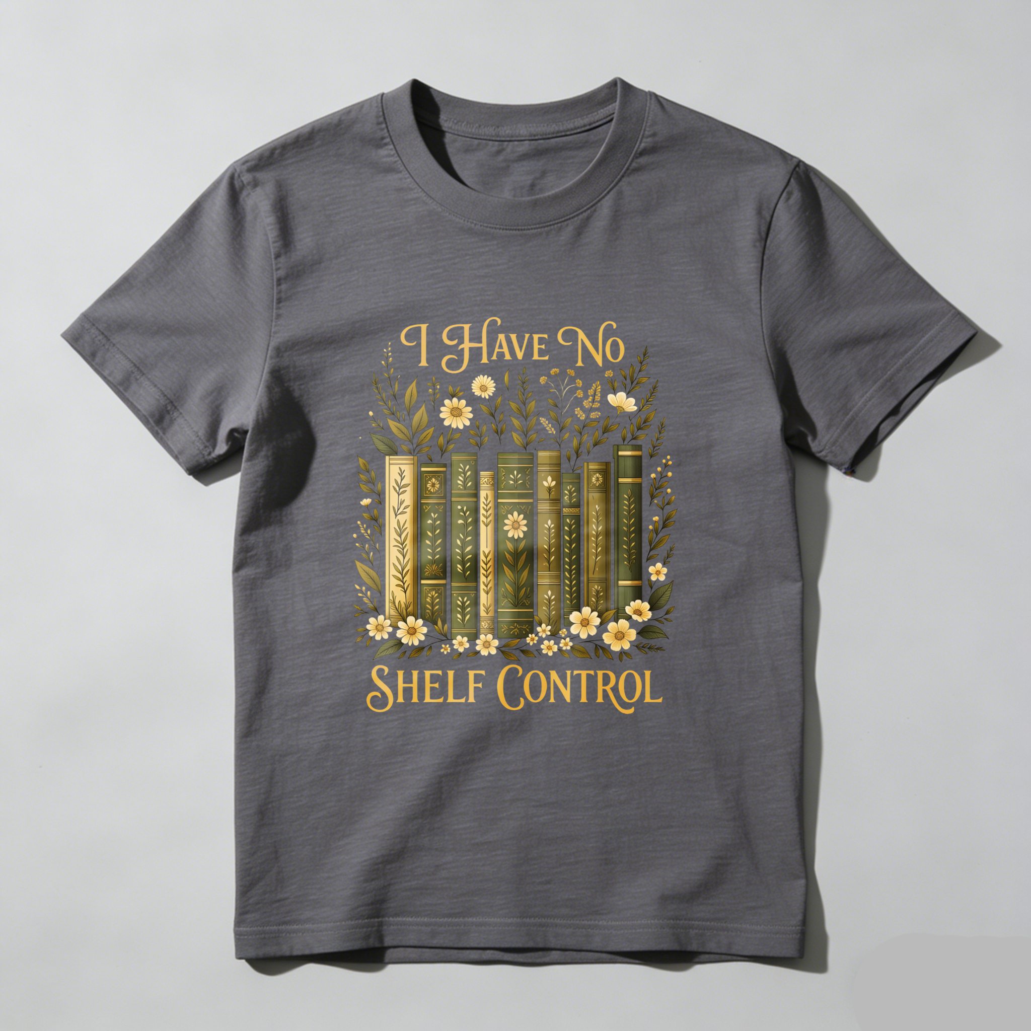 Wardrobecart I Have No Shelf Control Bookshelf Floral Design Unisex Classic T-shirt
