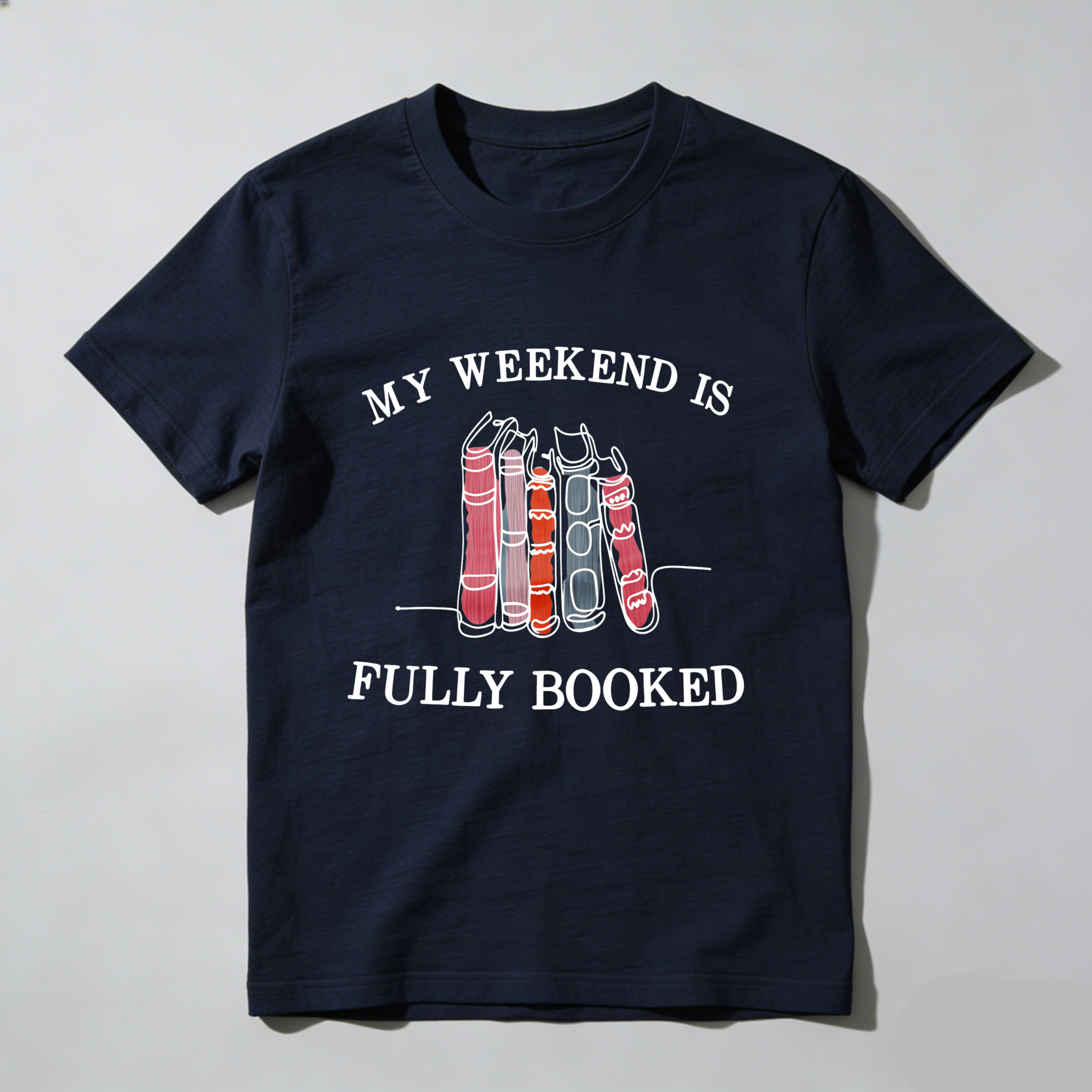 Wardrobecart My Weekend Is Fully Booked Yoga Tshirt