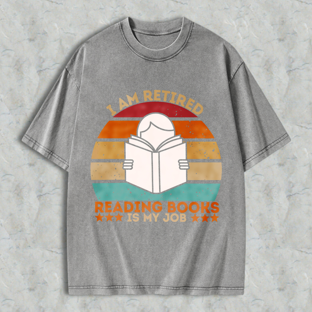 Wardrobecart I Am Retired Reading Books Is My Job Vintage Sunburst Design Unisex Washed T-shirt