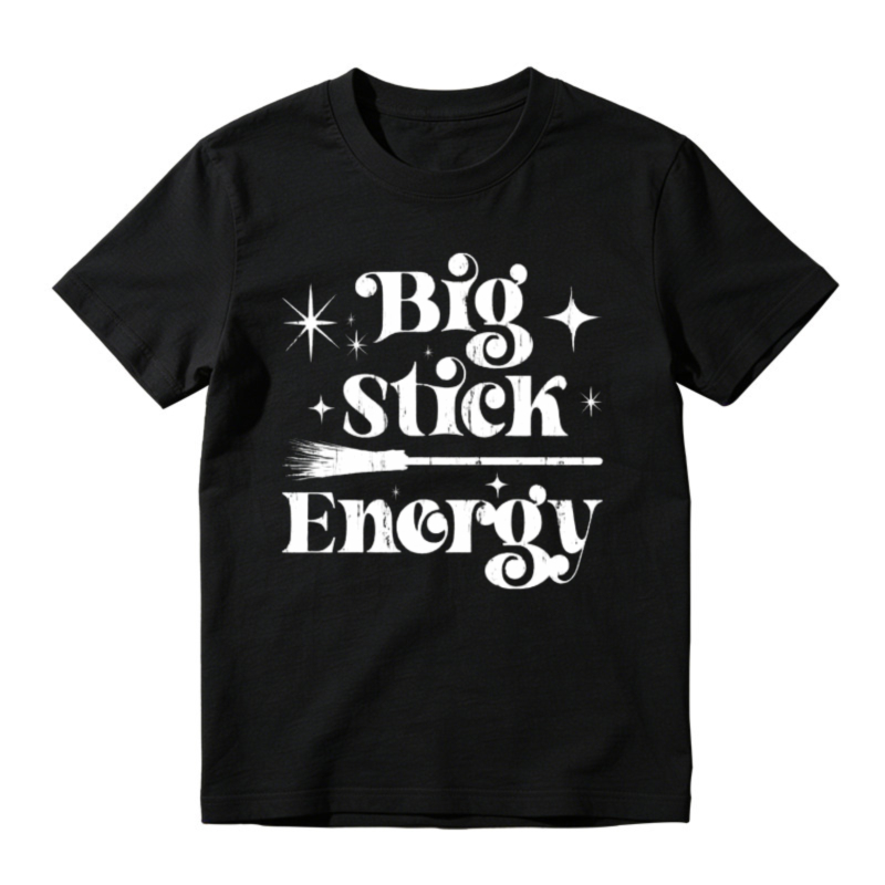 Big Stick Energy Witch Broomstick Sparkle Graphic T-shirt