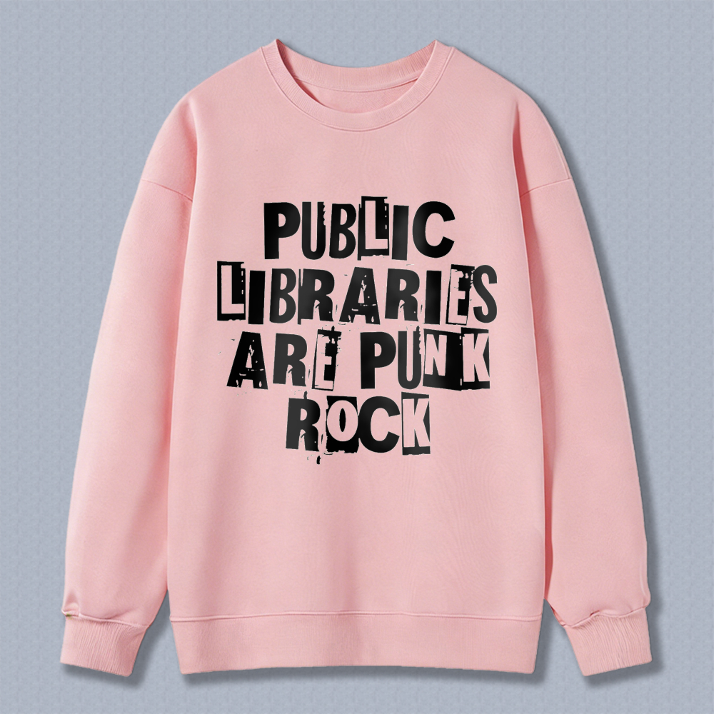 Wardrobecart Public Libraries Are Punk Rock Unisex Classic Sweatshirt