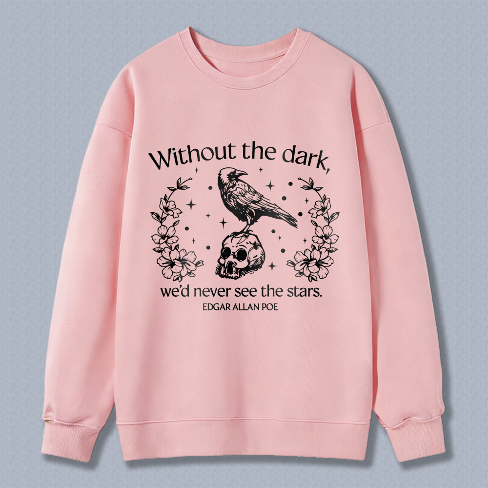 Wardrobecart Raven Skull Flowers Stars Quote Edgar Allan Poe Unisex Classic Sweatshirt