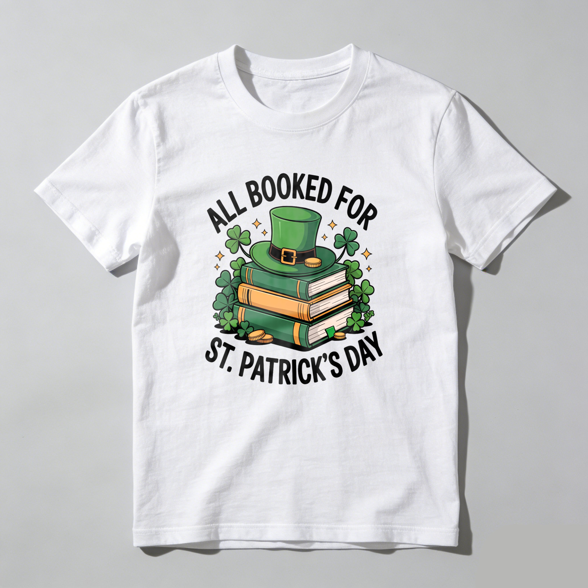 WardrobecartAll Booked For St Patricks Day tshirt