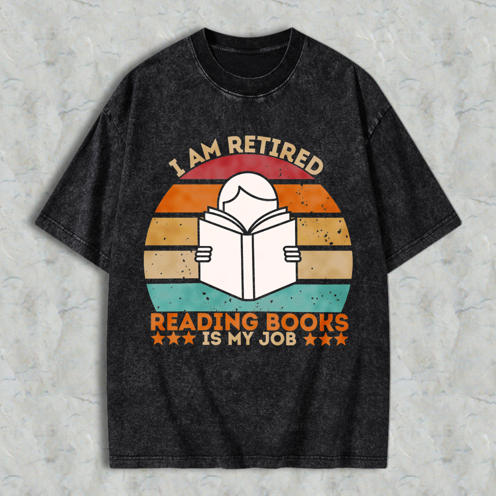 Wardrobecart I Am Retired Reading Books Is My Job Vintage Sunburst Design Unisex Washed T-shirt