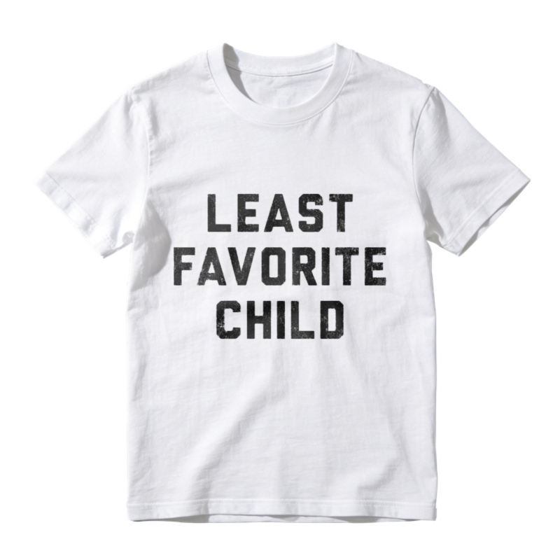 Least Favorite Child Funny Sarcastic Quote Graphic T-shirt