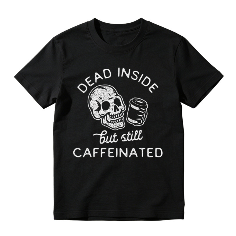Dead Inside But Still Caffeinated Skull And Coffee Can Graphic T-shirt