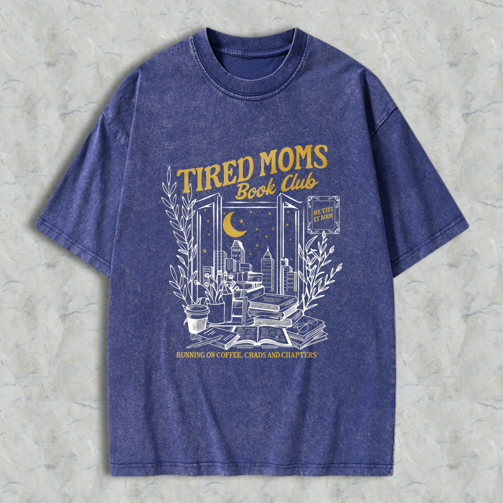Wardrobecart Tired Moms Book Club With Open Door Cityscape Moon And Books Design Unisex Washed T-shirt